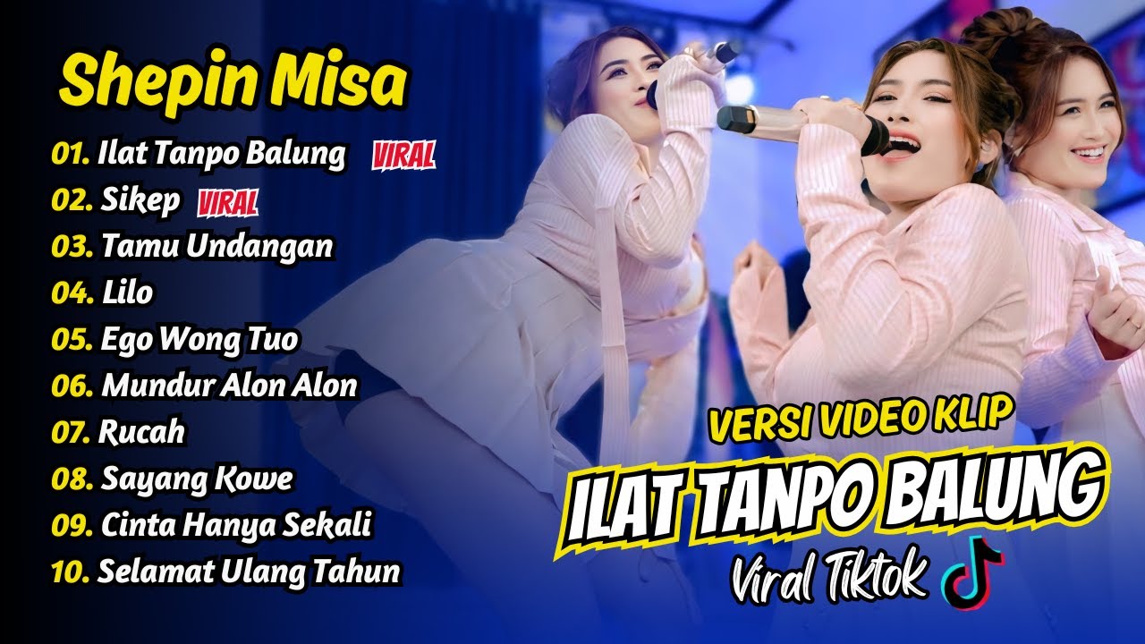 Shepin Misa - ILAT TANPO BALUNG - SIKEP - TAMU UNDANGAN - LILO || FULL ALBUM DANGDUT KOPLO
