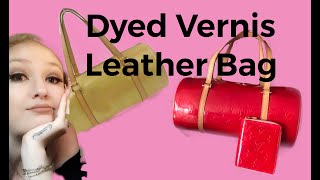 RESTORING/DYING - LOUIS VUITTON VERNIS HOUSTON#LVVERNIS #PROJECTBAG 