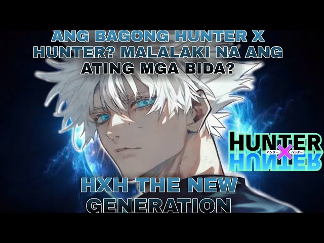 HUNTER X HUNTER THE NEW GENERATION: MALAKI NA SILA GON KILLUA KURAPIKA LEORIO FAN FICTION BY BOY class=