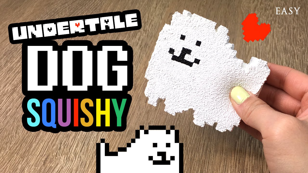 Diy Undertale Annoying Dog Squishy Cheap And Easy To Make Youtube