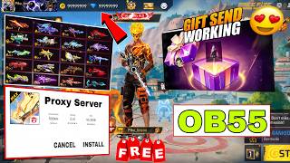 OB55 Update 😍 | HOW TO DOWNLOAD PROXY SERVER | 🔥😱💯 | ViP-Proxy