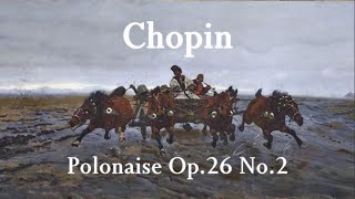 Chopin - Polonaise No.2 in E-flat minor, Op.26 No.2