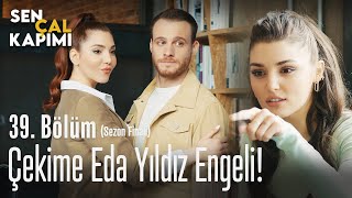 Çekime Eda Yıldız engeli! - Sen Çal Kapımı 39. Bölüm (Sezon Finali)