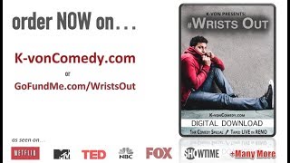 K-von Presents: &quot;Wrists Out&quot; (New 1hr Comedy Special) - Entrance Trailer