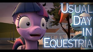 Usual Day In Equestria Sfm