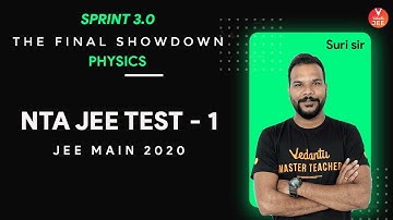 JEE Main Mock Test 2020 | NTA JEE Mock Test #1 [JEE Physics] | JEE Sprint 3.0 | Vedantu JEE