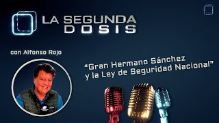 La Segunda Dosis, con Alfonso Rojo: 