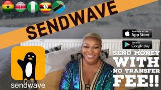 SEND MONEY TO AFRICA WITH SENDWAVE APP || $10\/£10 Gift