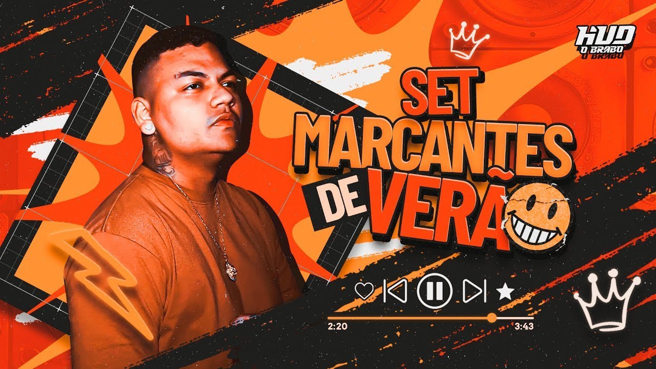 SET MARCANTES DE VERÃO - Hud O Brabo (Vol. 1)