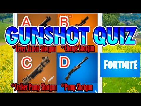 Fortnite Quiz! Guess Gunshot Sound / Chapter 3