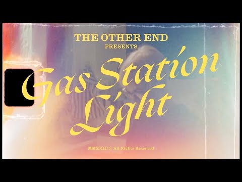 The Other End - Gas Station Light (Official Music Video)