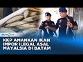 KKP Amankan 410 Karton Ikan Impor Ilegal Asal Malaysia