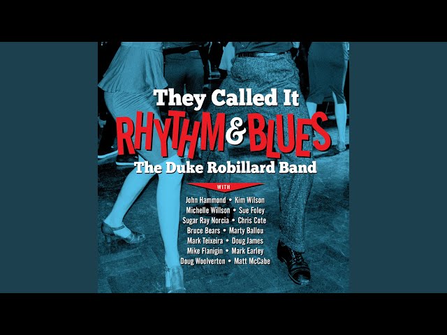 Duke Robillard - Eat Where You Slept Last Night