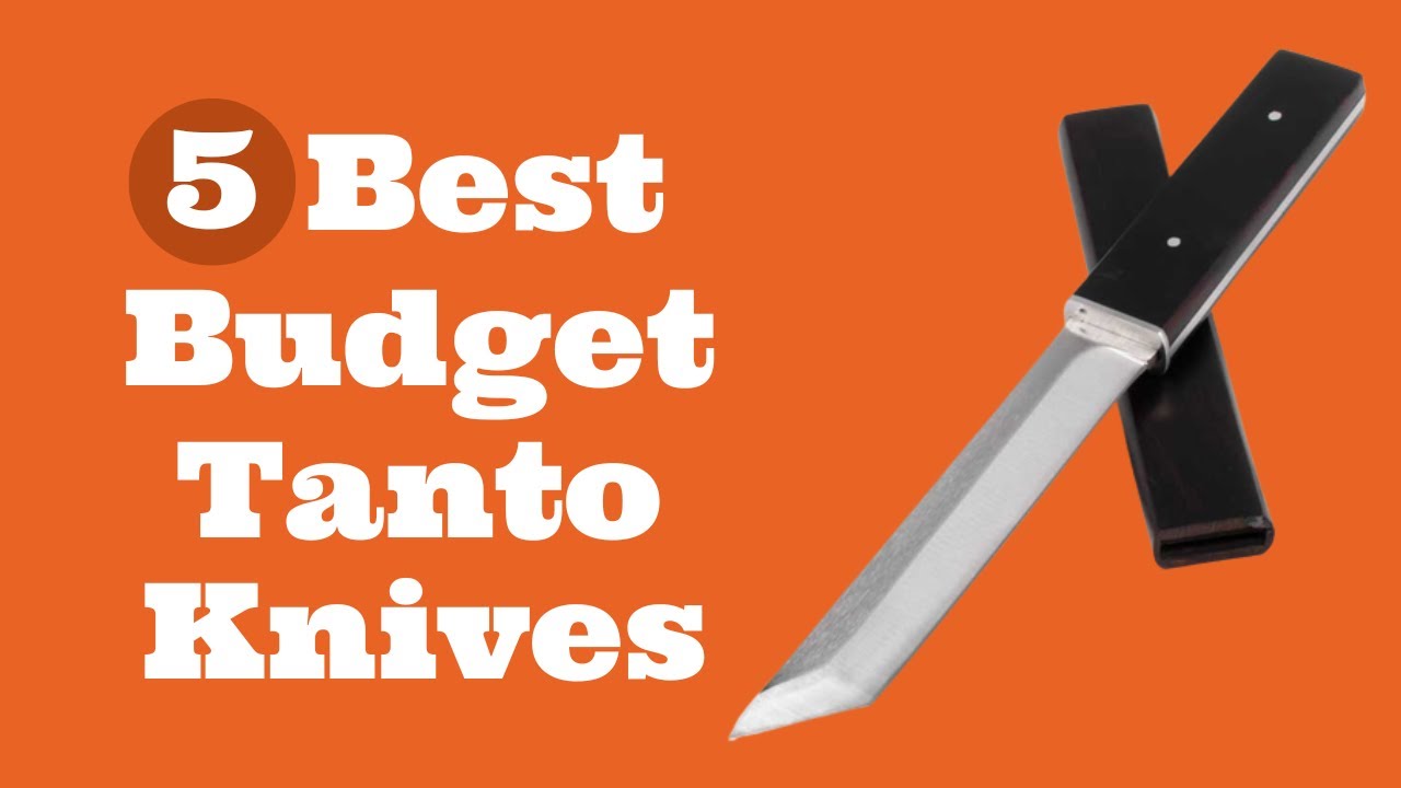 Top 5 Best Budget Tanto Knives in 2022 YouTube