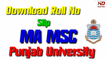 Roll No Slip Issued by Punjab University  2023 second Annual  Examination MA MSC Part 1 / 2 2023
