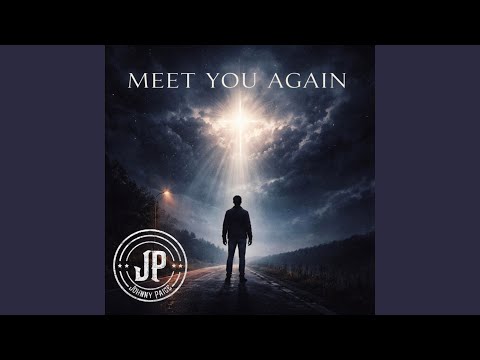 Meet you again