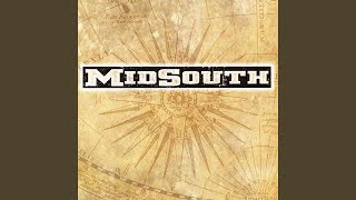 Video thumbnail of "Midsouth - Above and Beyond"