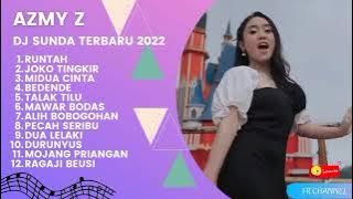 runtah II azmy z II bereum bereum jawer Hayam II Dj remix Sunda terbaru full album