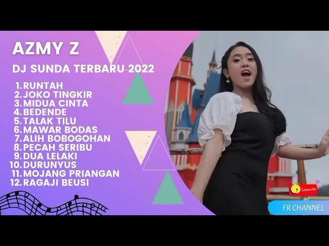 runtah II azmy z II bereum bereum jawer Hayam II Dj remix Sunda terbaru full album class=