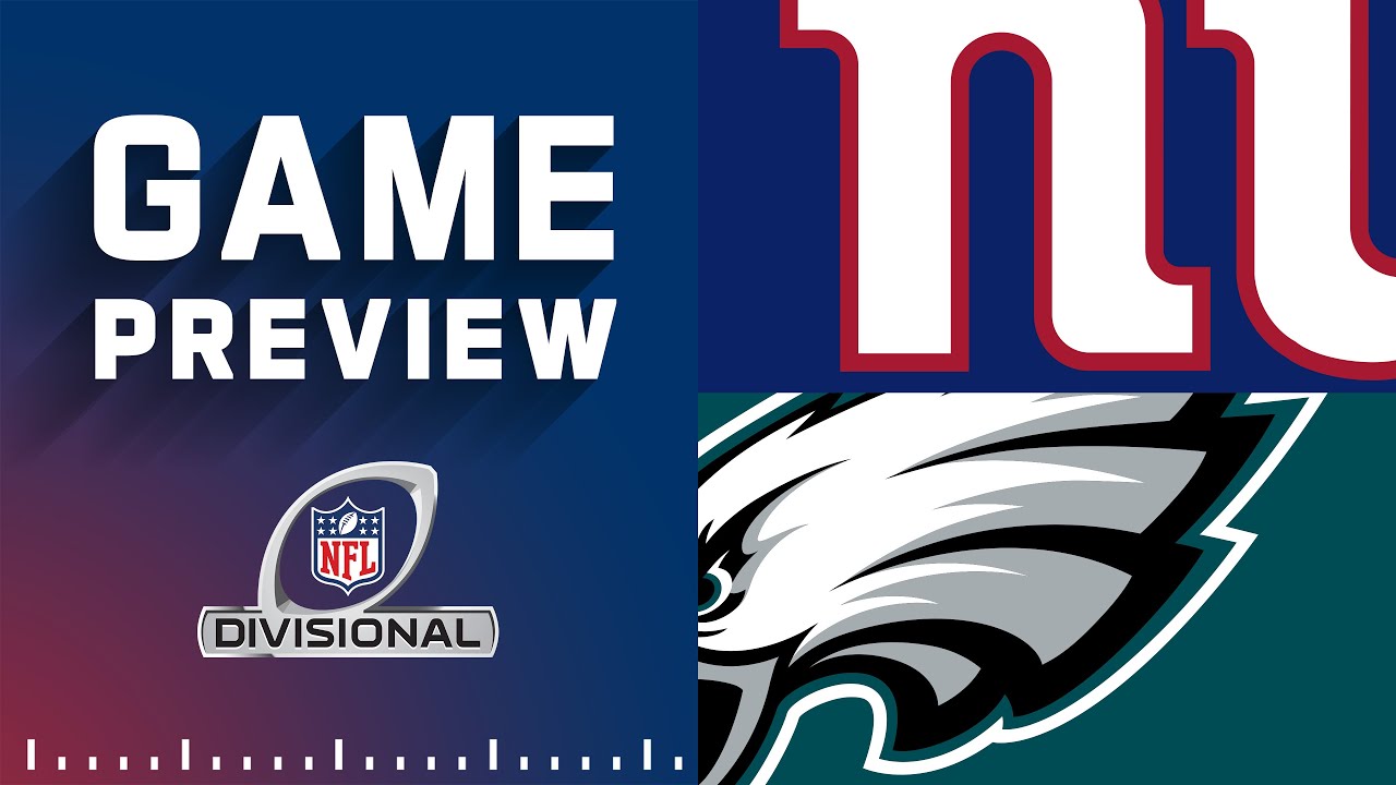 New York Giants vs. Philadelphia Eagles  2023 Divisional Round Game  Preview 