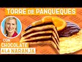 Anna prepara una torre de Hotcakes con Chocolate a la Naranja - La Repostería de Anna Olson