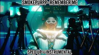 Smokepurpp - Remember Me [Sped Up Instrumental]