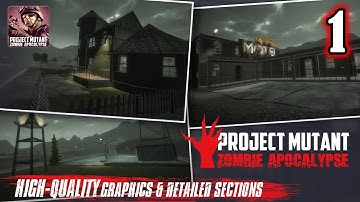 Project Mutant Zombie Apocalypse - Gameplay Walkthrough Chapter 1