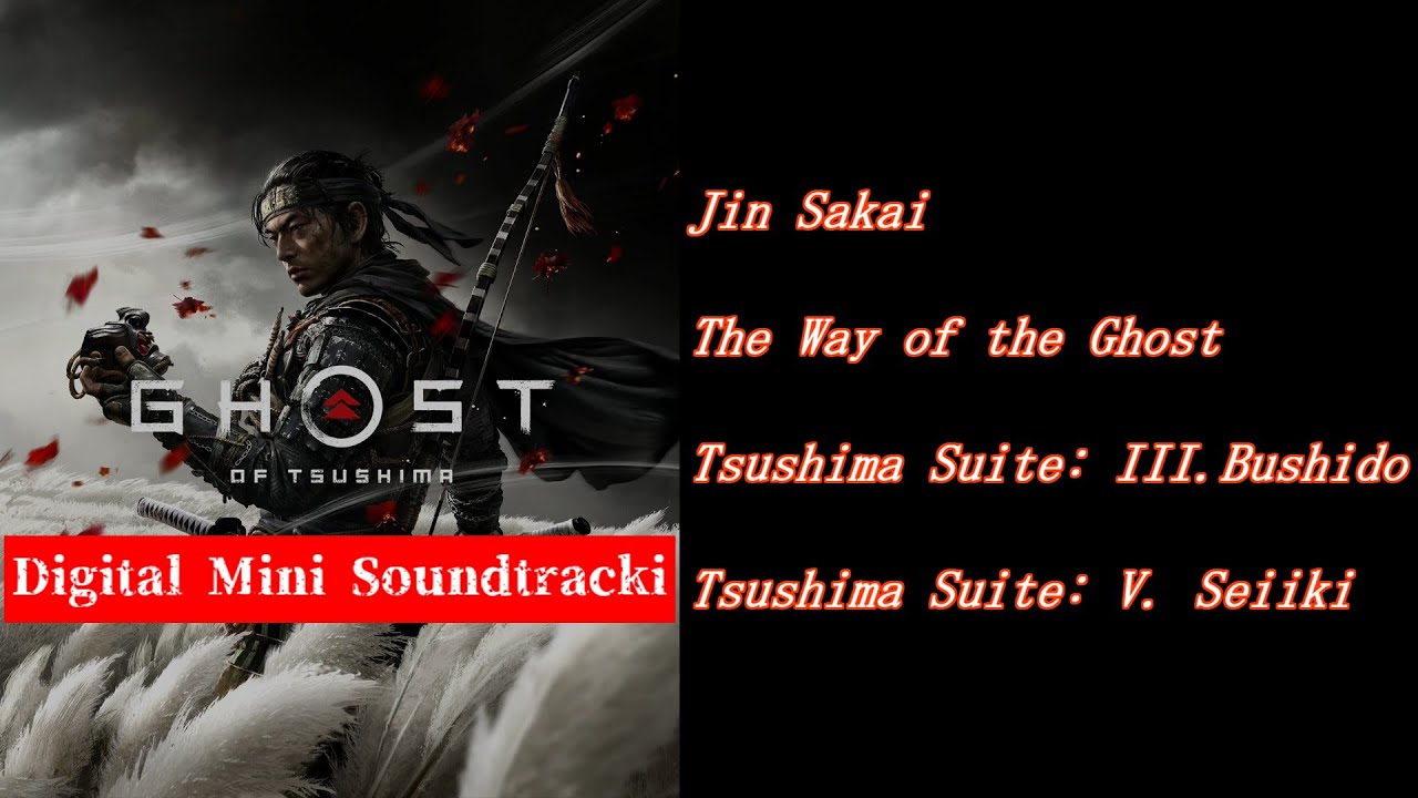 Ghost of Tsushima デジタルミニサウンドトラック - YouTube