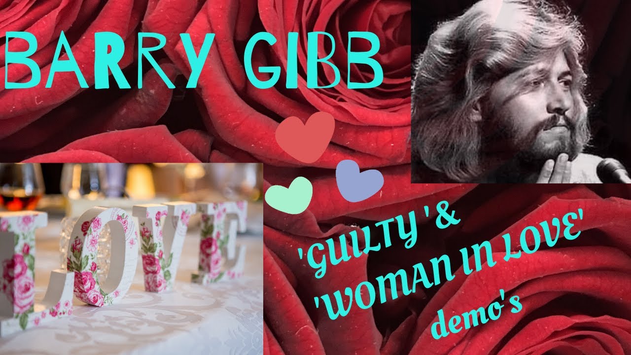barry gibb -  guilty  & 'woman in love  / fabulous  demos