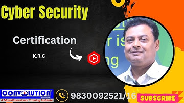 Cyber Security Certification । I.T Security । Cyber Security | Convolution Educare। P K Das