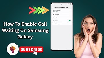 How To Enable Call Waiting On Samsung Galaxy | Easy 2025 Guide!