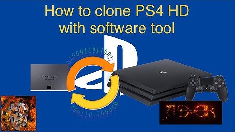 How to clone PS4 HD with software tool