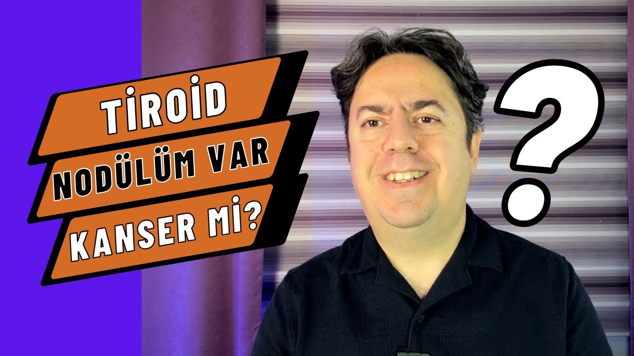 Tiroid nodülünün kötü huylu olduğunu nasıl anlarız (15)
