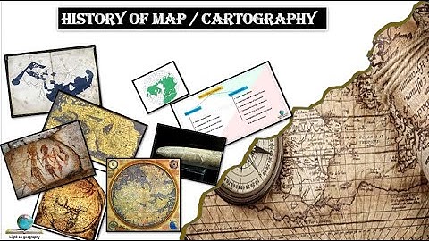 History of Map / Cartography ||