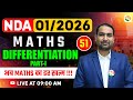 Differentiation - 1 | NDA Maths Classe | NDA Maths | Maths Classes for NDA | NDA Maths Class