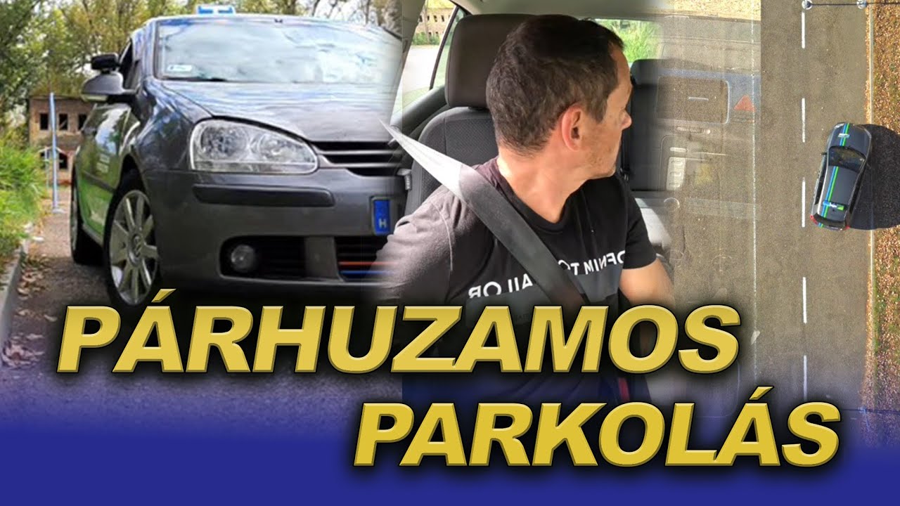 ☝️ Tudj meg többet a párhuzamos parkolásról!!! 🔴 Ez biztos segít megérteni mit miért csinálj.