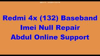 Redmi 4x (mi132) Baseband Imei Repair Esy Way Done By Softichnic