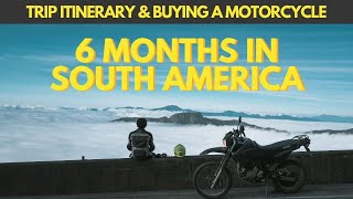 South America Motorcycle Trip Itinerary & How to Buy A Motorcycle