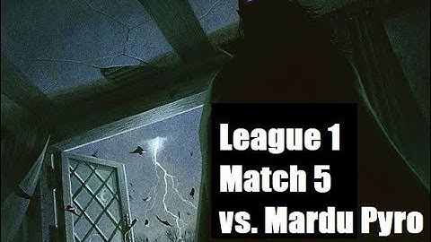 Modern LE 1 Match 5 vs. Mardu Pyromancer