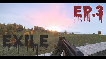 Arma 3: Dayz Exile | Adventure begins here | Ep.3