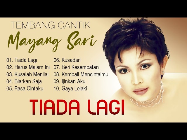 Mayang Sari Hits Tiada Lagi Full Album Terbaik 90an class=