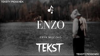 Eryk Moczko - Enzo Tekst 2? Daily