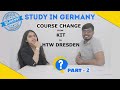 Course Change From KIT To HTW Dresden | Study In Germany | Part - 2