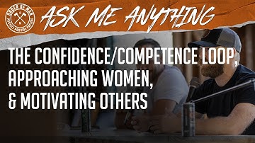 The Confidence/Competence Loop