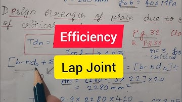 Efficiency Of Lap Joint | Bolted Connection | Design Of Steel Structures
