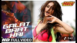 Main Tera Hero | galat baat Hai Full Video Song | Varun Dhawan,Ileana D'Cruz, Nargis Fakhri 