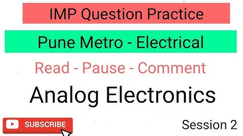 Pune Metro Electrical - IMP Question Practice Session 2 - Analog Electronics | Mygovtrack