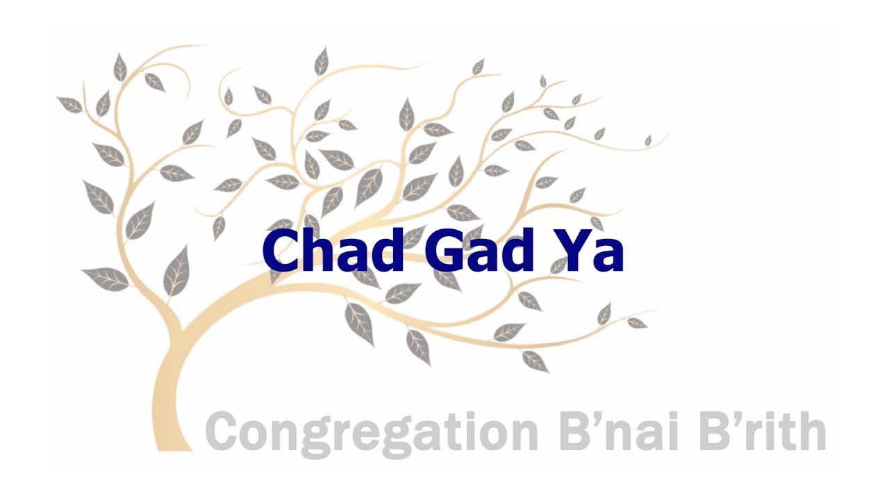 Chad Gad Ya - YouTube