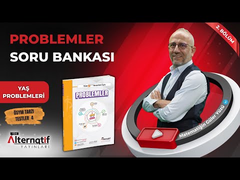 #15 Yaş Problemleri | ÖSYM Tarzı Sorular-4 alternatifyayınları