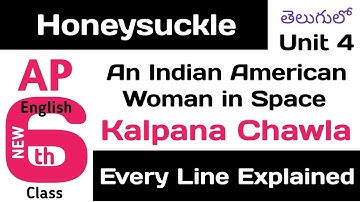 An Indian American Woman in Space Kalpana Chawla explained in Telugu I Class 6 English Chapter 4